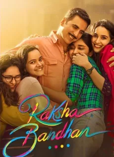 ดูหนัง Raksha Bandhan (2022) ซับไทย เต็มเรื่อง | 9NUNGHD.COM