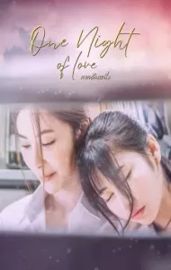 One Night Of Love (2024) กาลคืนหนึ่ง