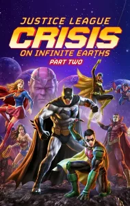 Justice League: Crisis on Infinite Earths Part Two (2024) จัสติซ ลีก: วิกฤติบนโลกที่ไม่สิ้นสุด ตอนที่ 2